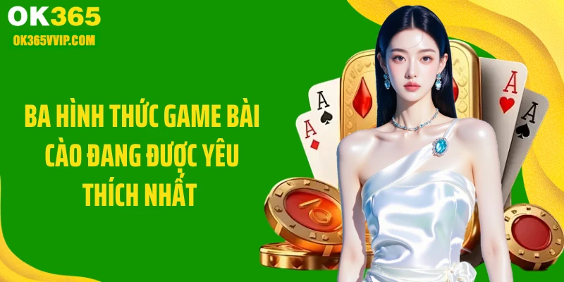 Ba hình thức game bài cào đang được yêu thích nhất 