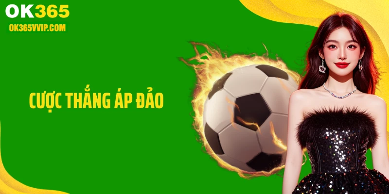 Cược Thắng Áp Đảo: Bí Quyết Soi Kèo Chuẩn Tại OK365